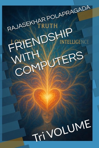 Friendship with Computers Tri VOLUME