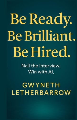 Be Ready. Be Brilliant. Be Hired. Nail The Interview. Win With AI.