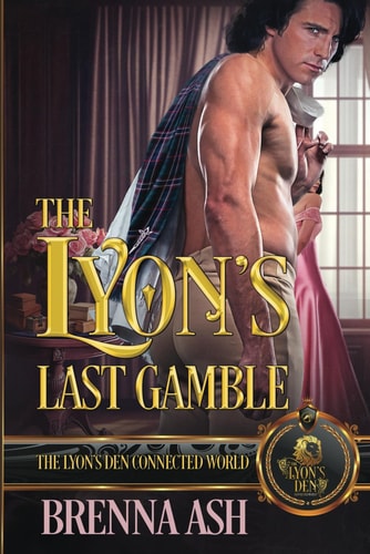 The Lyon's Last Gamble The Lyon's Den Connected World