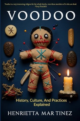 Voodoo History, Culture, and Practices Explained