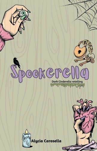 Spookerella Dark Cinderella Retelling