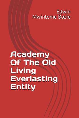 Academy Of The Old Living Everlasting Entity