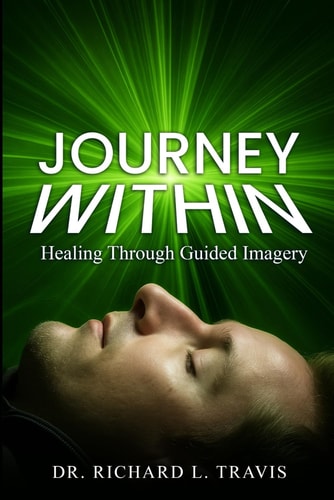 Journey Within Healing with Guided Imagery