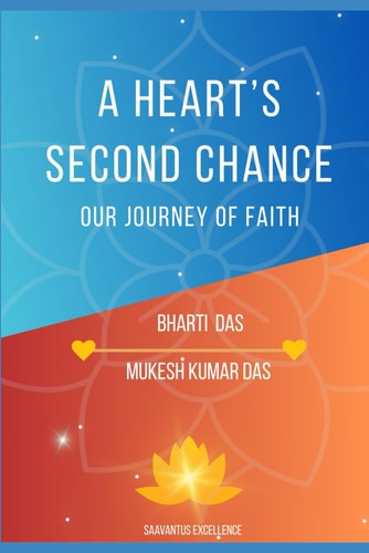 A Heart's Second Chance Our Journey of Faith