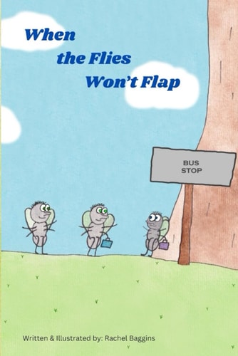 When the Flies Won't Flap