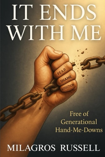 It Ends With Me Free Of Generational Hand-Me-Downs