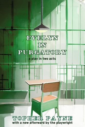 Evelyn in Purgatory A Play in Two Acts