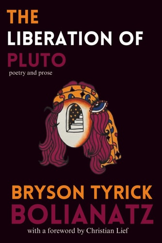 The Liberation of Pluto Poems and Prose