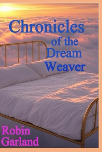 Chronicles of the Dream Weaver