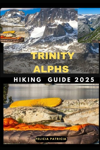 Trinity Alps Hiking Guide 2025