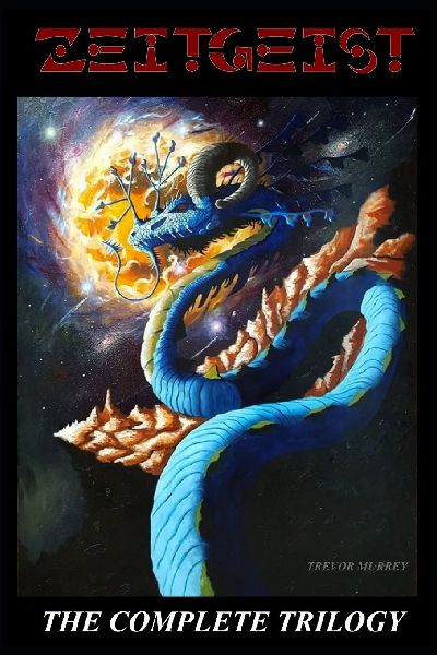 ZEITGEIST: THE COMPLETE TRILOGY