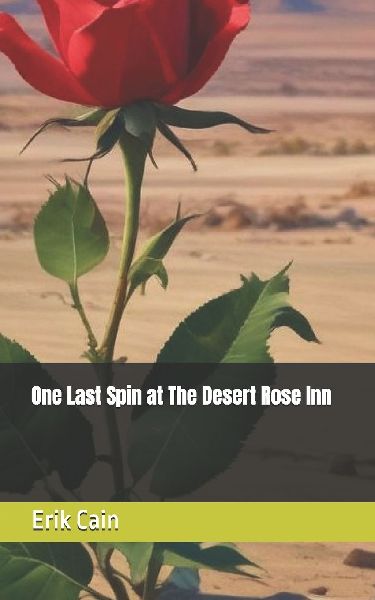 One Last Spin at The Desert Rose Inn