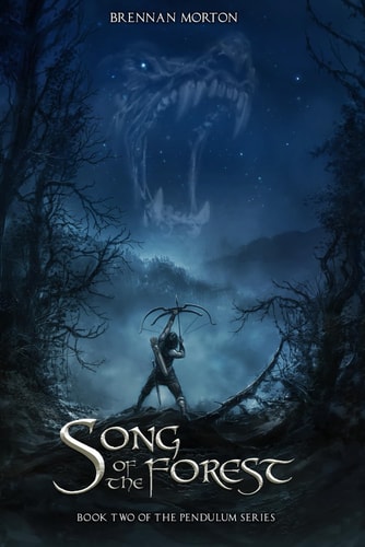 Song of the Forest Book Two of the Pendulum Series