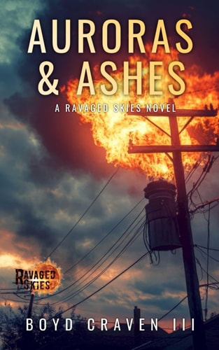 Auroras & Ashes A Ravaged Skies Novel