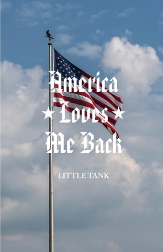 America Loves Me Back