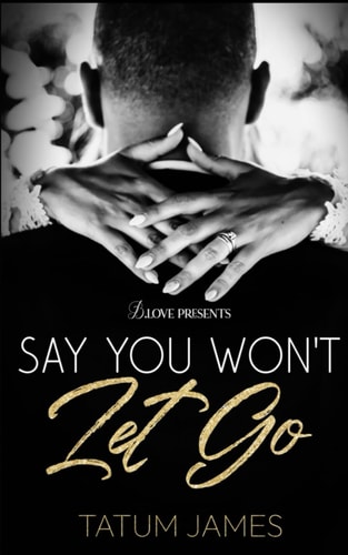 Say You Won't Let Go