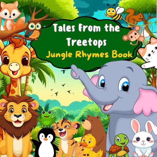 Tales from the Treetops Jungle Rhymes Book