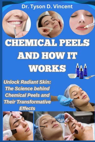 Chemical Peels and How It Works Unlock Radiant Skin: The Science Behind Chemical Peels and Their Transformative Effects