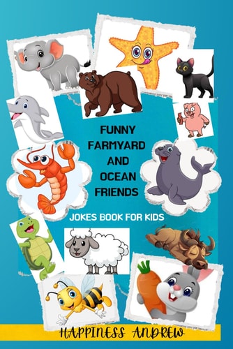 Funny Farmyard and Ocean Friends Jokes Book for Kids