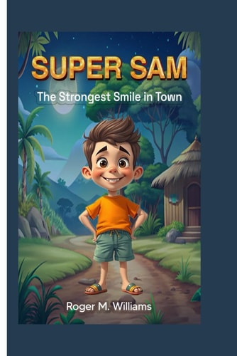 Super Sam The Strongest Smile in Town