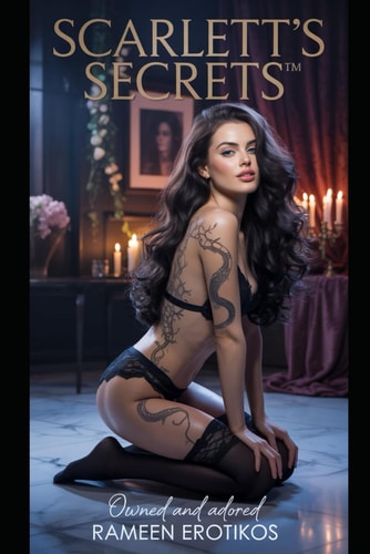 Scarlett's Secrets(TM) Owned and Adored