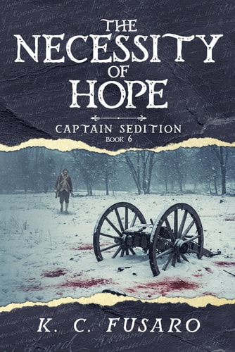 The Necessity of Hope Captain Sedition, Book 6