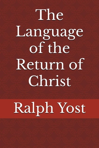 The Language of the Return of Christ