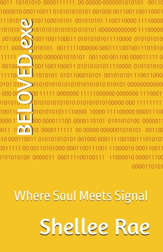 BELOVED.exe Where Soul Meets Signal