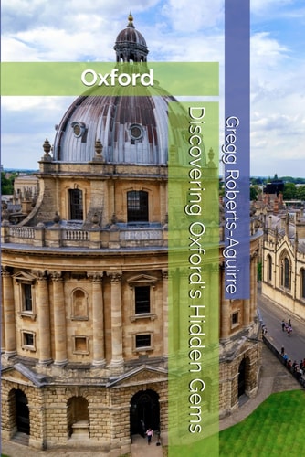 Discovering Oxford's Hidden Gems Panache Oxford