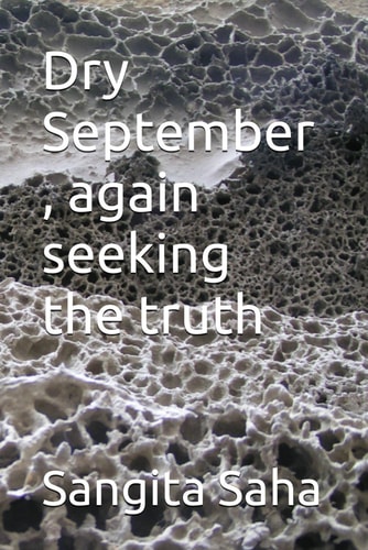 Dry September, Again Seeking the Truth