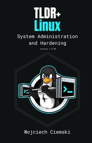 TLDR+ Linux Hardening, Auditing and Monitoring