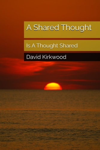A Shared Thought Is A Thought Shared