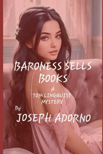 Baroness Sells Books A Tom Lingquist Mystery