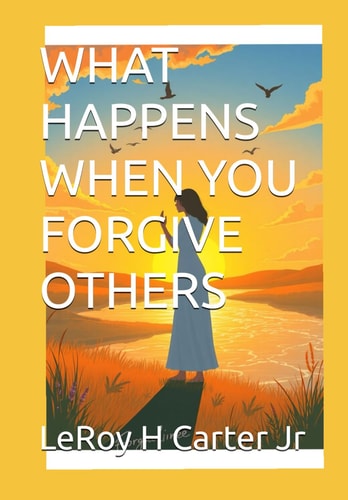 What Happens When You Forgive Others