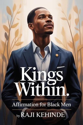 Kings Within Affirmation for Black Men