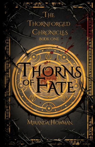 Thorns of Fate The Thornforged Chronicles