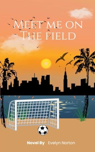Meet Me on the Field