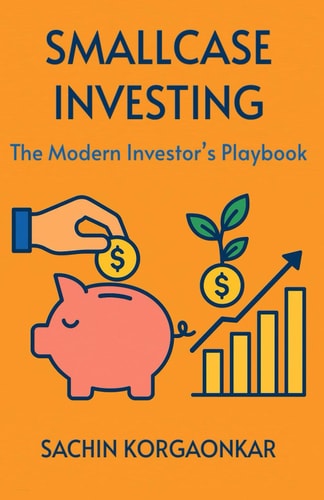 Mastering Smallcase The Modern Investor's Playbook
