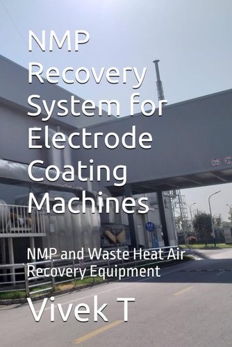 NMP Recovery System for Electrode Coating Machines NMP and Waste Heat Air Recovery Equipment
