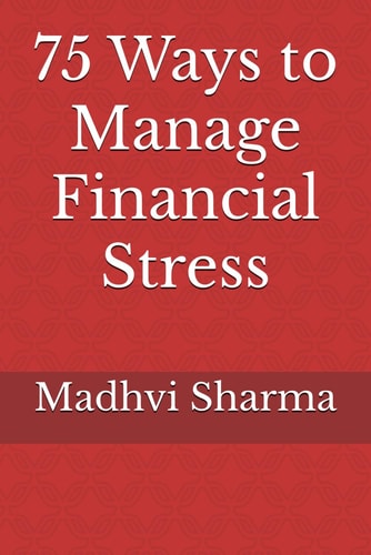 75 Ways to Manage Financial Stress