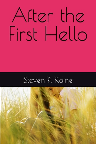 After the First Hello