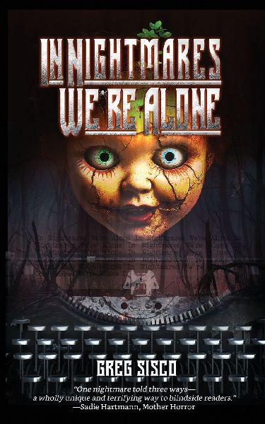 In Nightmares Were Alone