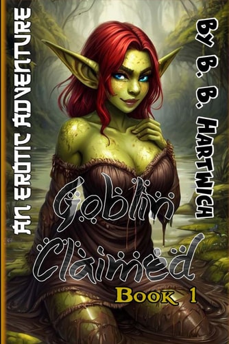 Goblin Claimed Book 1