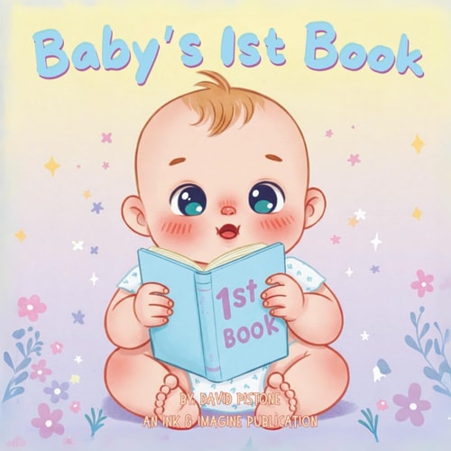 Baby's First Book The Beginning of a Beautiful Journey