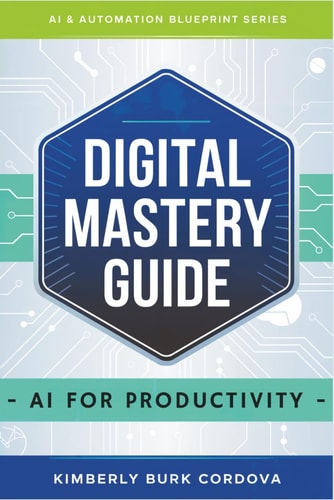 Digital Mastery Guide AI for Productivity