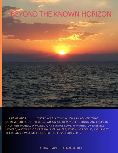 Beyond the Known Horizon A Tale Beyond Time