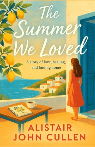 The Summer We Loved A Story of Love, Healing and Finding Home.