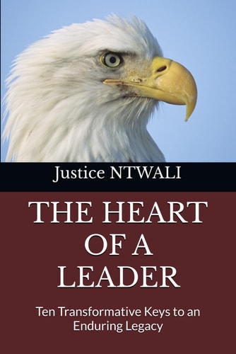 The Heart of a Leader Ten Transformative Keys to an Enduring Legacy