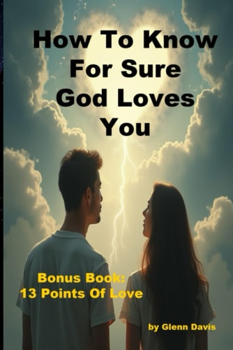 How To Know For Sure God Loves You