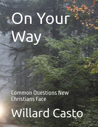 On Your Way Common Questions New Christians Face